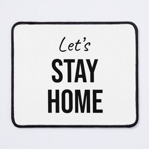 Item preview, Let's stay home designed and sold by we-got-it-DSGN.