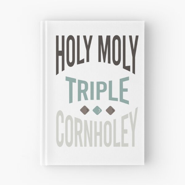 Item preview, Cornhole Saying Holy Moly Triple Cornholey designed and sold by whyitsme.