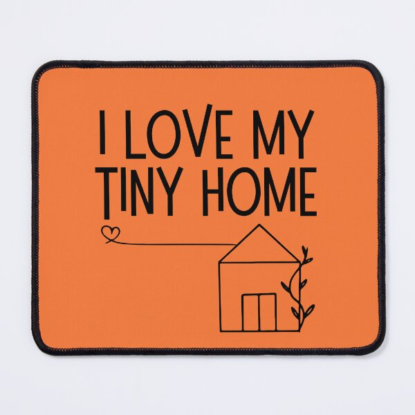 Item preview,  I Love My Tiny Home Cute Black Drawing Design designed and sold by EarthArtDesigns.