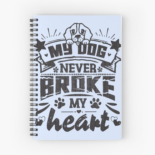 Item preview, My dog never broke my heart - funny saying designed and sold by VichallanStudio.