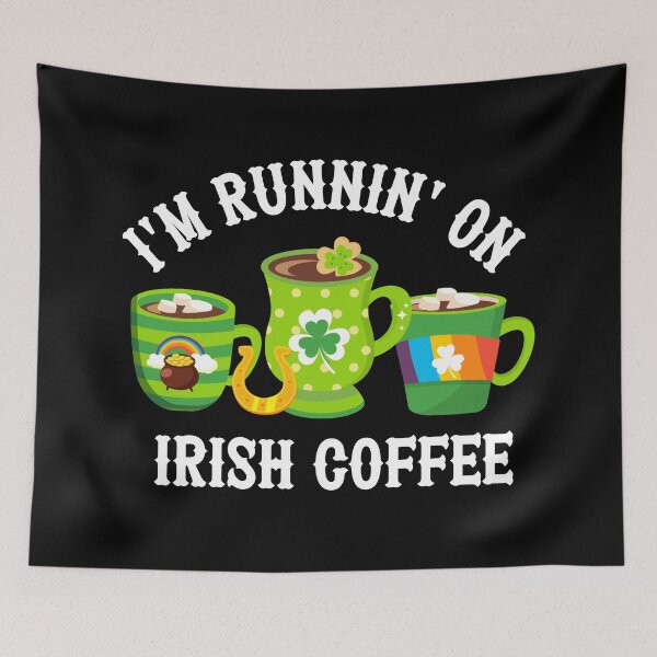 Item preview, I'm Runnin' on Irish Coffee - Irish Coffee Mugs for St. Paddy's Day designed and sold by WigOutlet.