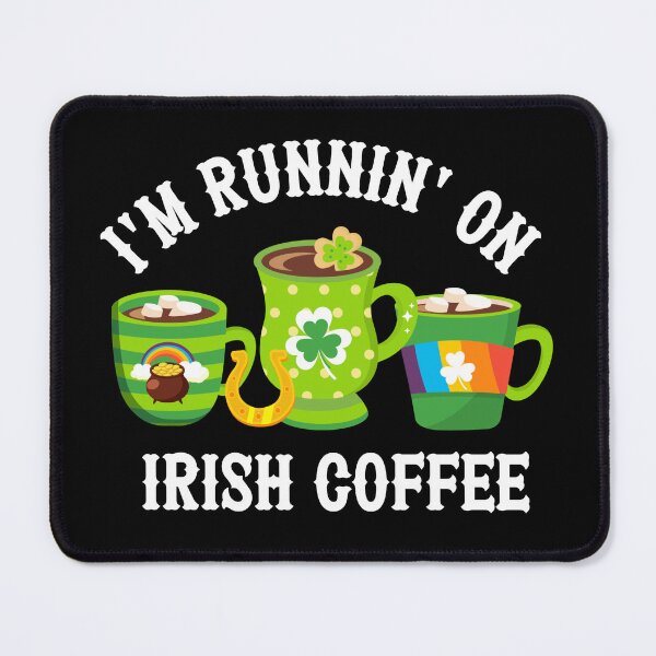 Item preview, I'm Runnin' on Irish Coffee - Irish Coffee Mugs for St. Paddy's Day designed and sold by WigOutlet.
