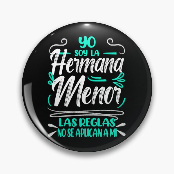 Item preview, Yo Soy la Hermana Menor, Las Reglas No Se Aplican a Mi, I'm the Youngest Sister designed and sold by orangeblue21.