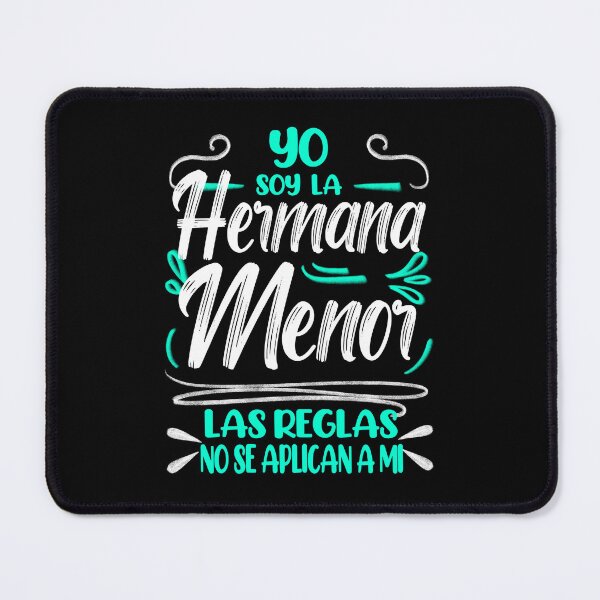 Item preview, Yo Soy la Hermana Menor, Las Reglas No Se Aplican a Mi, I'm the Youngest Sister designed and sold by orangeblue21.