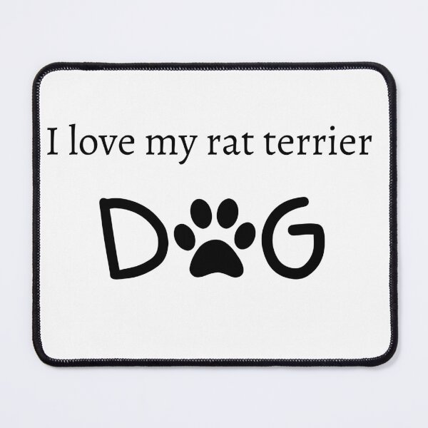Item preview, I Love My Rat Terrier Dog designed and sold by Exacto.