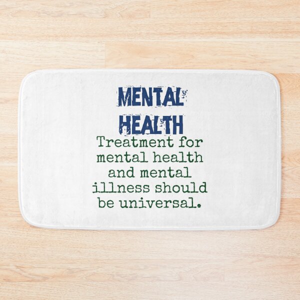 Item preview, Treatment For Mental Health - Mental Health Quote designed and sold by CrankyOldDude.