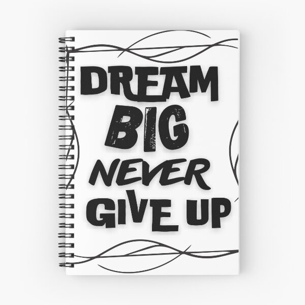 Item preview, Dream big never give up motivational quote designed and sold by smitke.