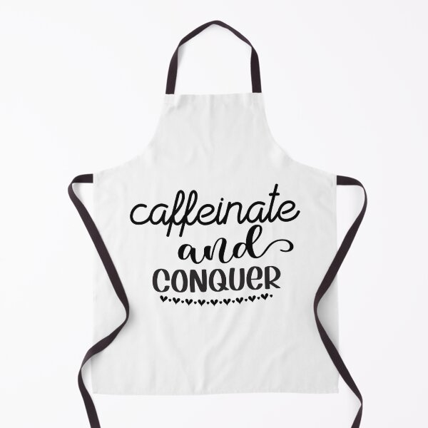 Item preview, Caffeinated and Conquer Quote Design, Caffeinated and Conquer designed and sold by RedArtsDesign.