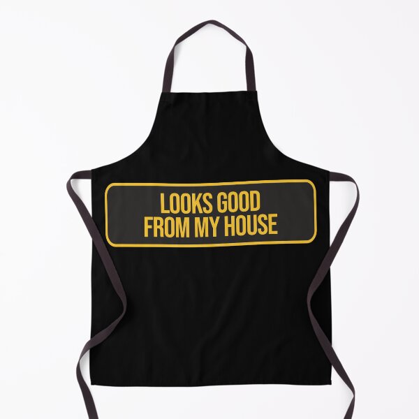Item preview, Looks Good From My House designed and sold by AMINE  ★★★★★.