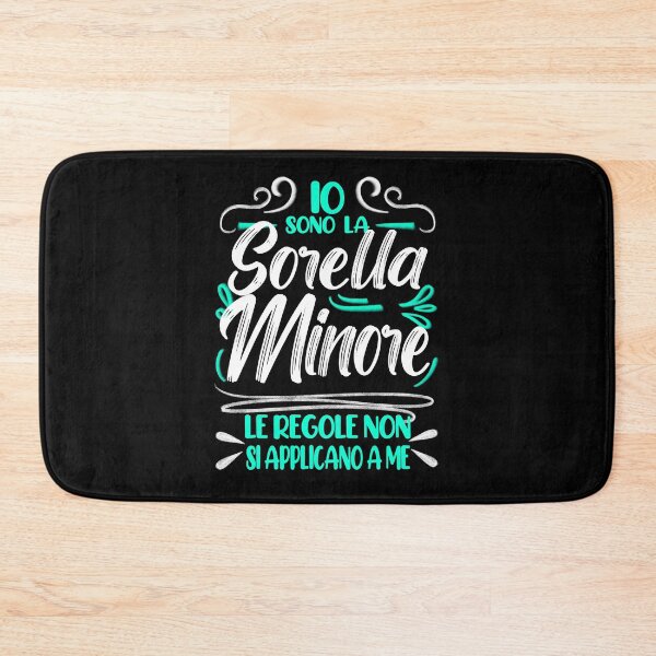 Item preview, Io Sono la Sorella Minore, Le Regole Non Si Applicano a Me, I'm the Youngest Sister designed and sold by orangeblue21.