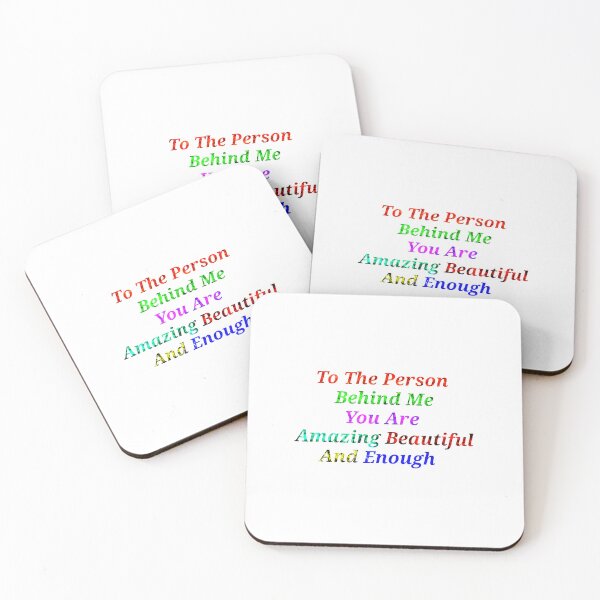 Item preview, To The Person Behind Me You Are Amazing Beautiful And Enough - Funny And Cute Quotes designed and sold by Designspot2020.