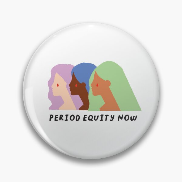 Item preview, Period Equity Now - Period Poverty Awareness designed and sold by laurenislorem.