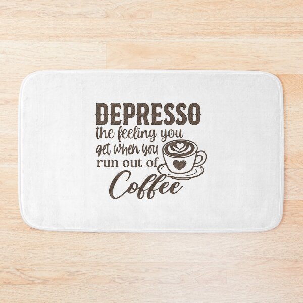 Item preview, Depresso Quote Design for Coffee Lovers, depresso the feeling you get when you run out of coffee designed and sold by RedArtsDesign.