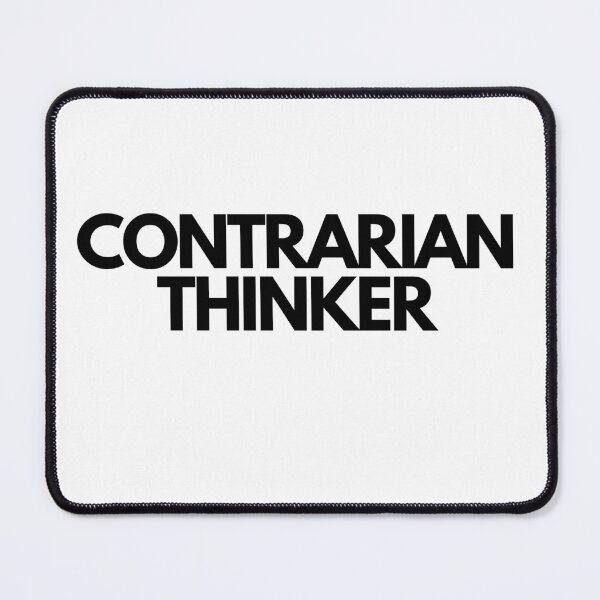 Item preview, Contrarian Thinker Black on White Innovative, Independent, Counter-Cultural, Non-Conformist designed and sold by EmprendeHoy.
