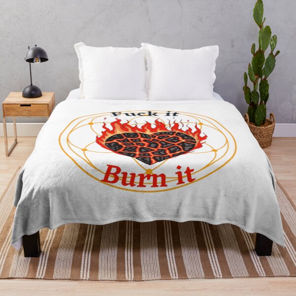 Item preview, Fuck It Burn It designed and sold by DonneeCreations.