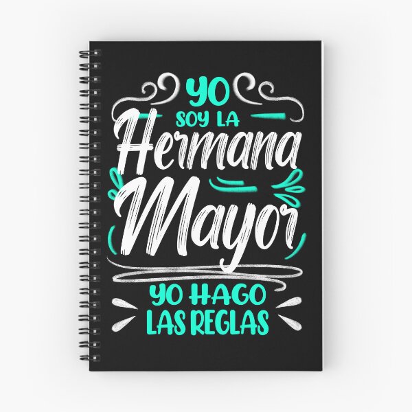 Item preview, Yo Soy la Hermana Mayor, Yo Hago Las Reglas, I'm the Oldest Sister designed and sold by orangeblue21.