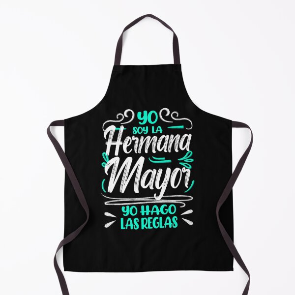 Item preview, Yo Soy la Hermana Mayor, Yo Hago Las Reglas, I'm the Oldest Sister designed and sold by orangeblue21.