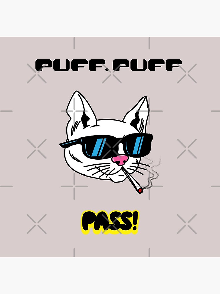 PUFF PUFF PASS Sticker for Sale by SudeeshArt