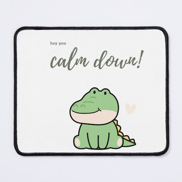 Item preview, Calm Down designed and sold by Dreamsincolor.