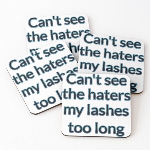 Item preview, Cant see the haters my lashes too long designed and sold by style4u ⭐⭐⭐⭐⭐(17K).