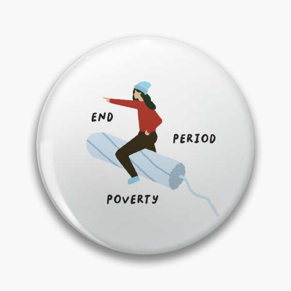 Item preview, End Period Poverty - Period Poverty Awareness designed and sold by laurenislorem.