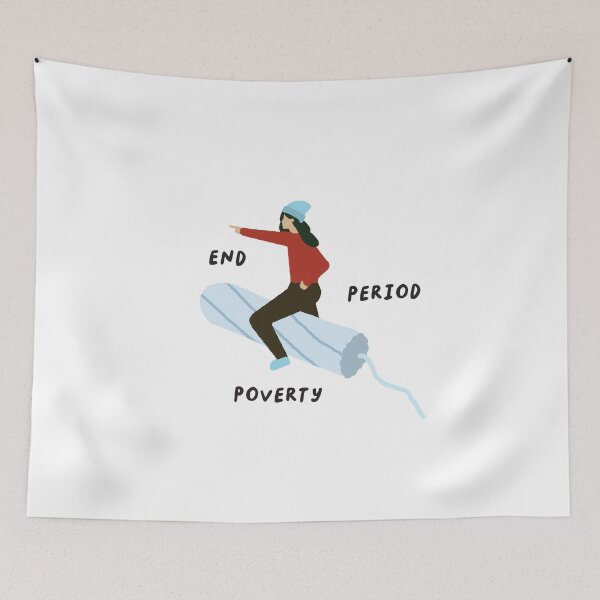 Item preview, End Period Poverty - Period Poverty Awareness designed and sold by laurenislorem.