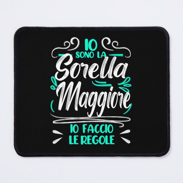 Item preview, Io Sono La Sorella Maggiore, Io Faccio le Regole, I'm the Oldest Sister designed and sold by orangeblue21.