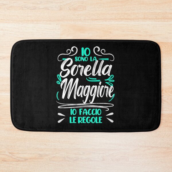 Item preview, Io Sono La Sorella Maggiore, Io Faccio le Regole, I'm the Oldest Sister designed and sold by orangeblue21.