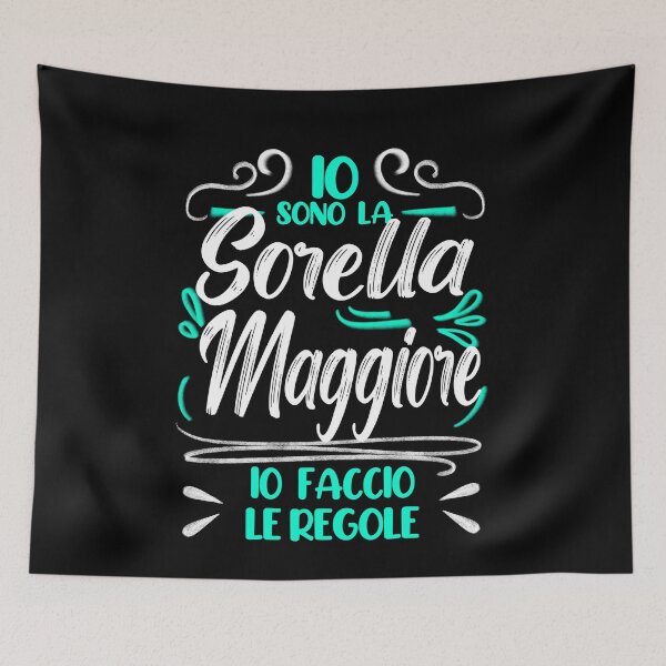 Item preview, Io Sono La Sorella Maggiore, Io Faccio le Regole, I'm the Oldest Sister designed and sold by orangeblue21.