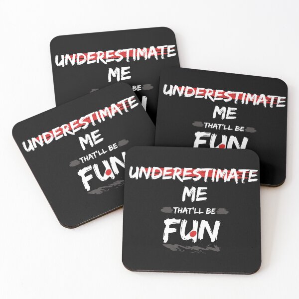 Item preview, Underestimate Me That'll Be Fun Bold Typography designed and sold by AkramHabib.