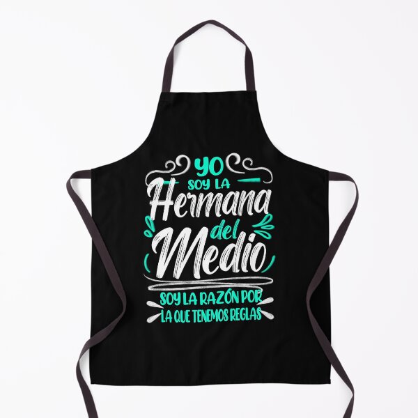 Item preview, Yo Soy la Hermana del Medio, Soy la Razon Por la Que Tenemos Reglas, I'm the Middle Sister designed and sold by orangeblue21.