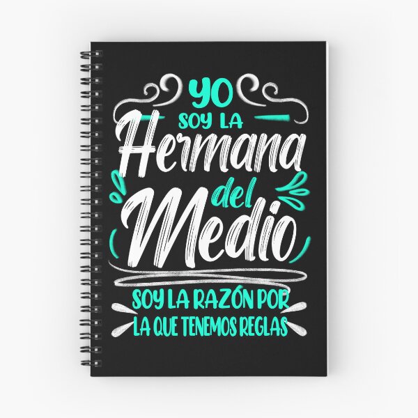 Item preview, Yo Soy la Hermana del Medio, Soy la Razon Por la Que Tenemos Reglas, I'm the Middle Sister designed and sold by orangeblue21.