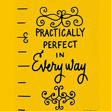 Artwork thumbnail, Practically Perfect in Every Way by RooBooCo