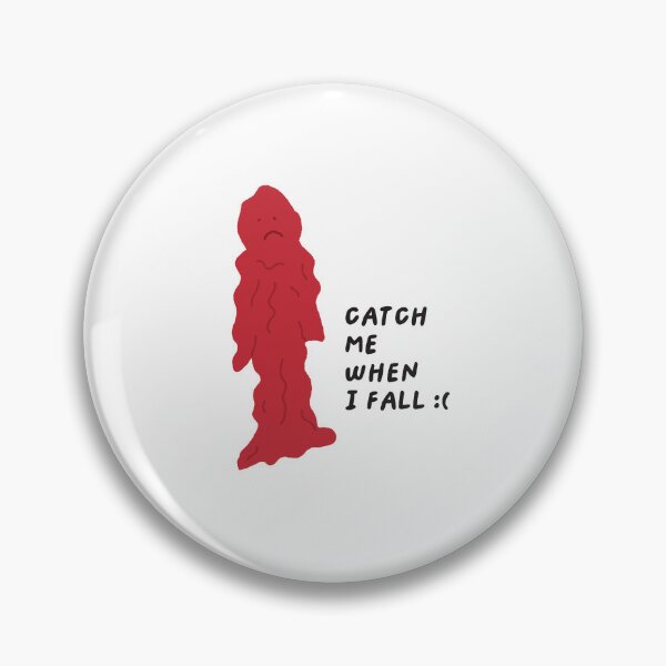 Item preview, Catch Me When I Fall - Period Poverty Awareness designed and sold by laurenislorem.