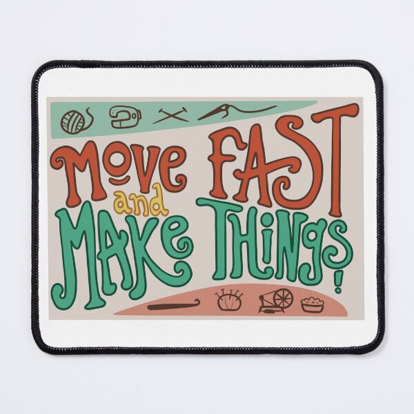 Item preview, Move Fast and Make Things designed and sold by See Anna Draw.