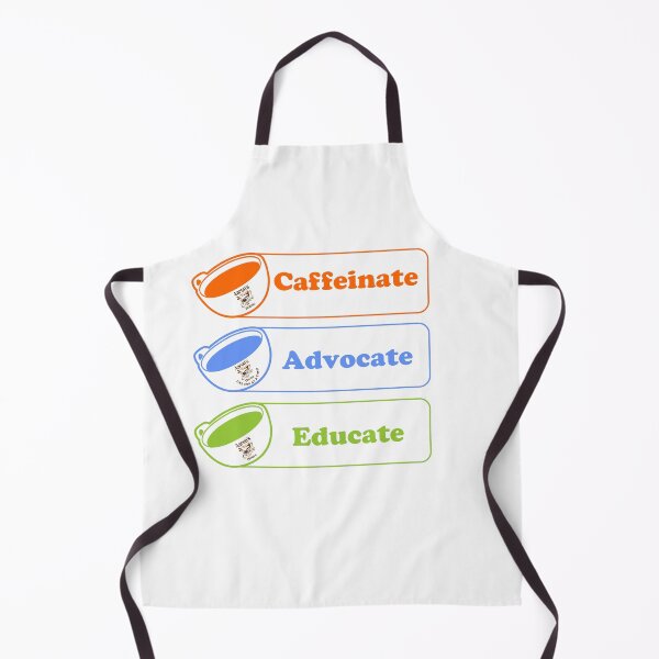 Item preview, Caffeinate, Advocate & Educate designed and sold by aaronscoffee.