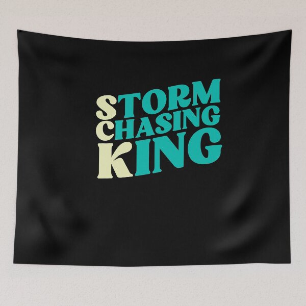 Item preview, Storm Chasing King Funny Storm Chaser Meteorologist Humor Gift designed and sold by SharpThreadZ.