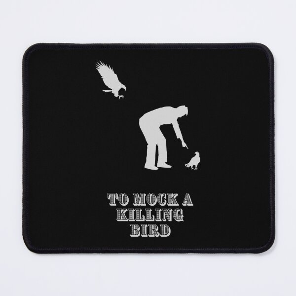 Item preview, To mock a killing bird designed and sold by dreamerv3.