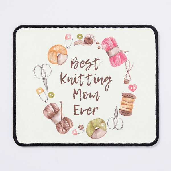Item preview, Best Knitting Mom Ever Knitting lover designed and sold by James Douma.