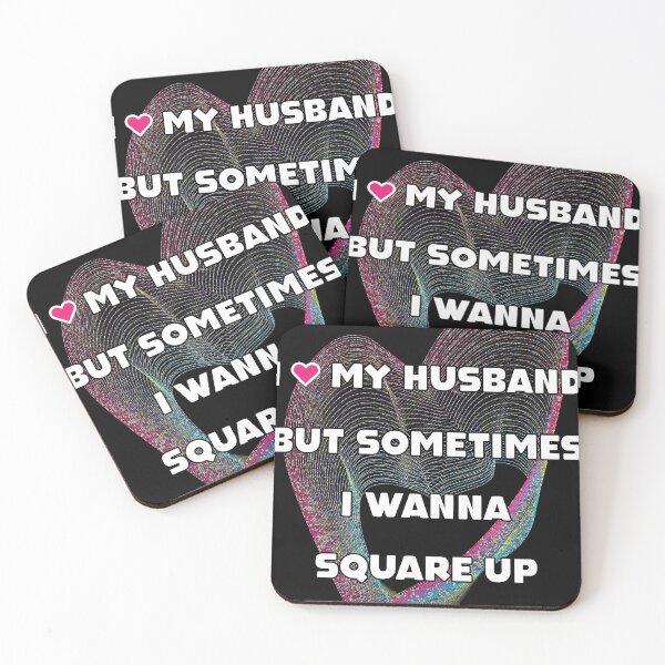 Item preview, I Love My Husband But Sometimes I Wanna Square Up designed and sold by THEONEE.