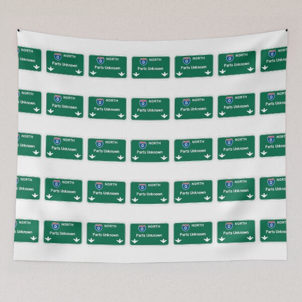 Item preview, Parts Unknown Road Sign designed and sold by PaulMatthews78.