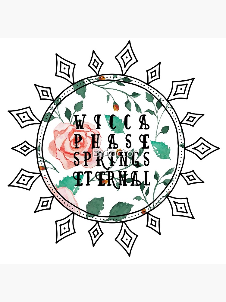 "Wicca Phase Springs Eternal Part.3" Poster for Sale by Bidoctor Redbubble