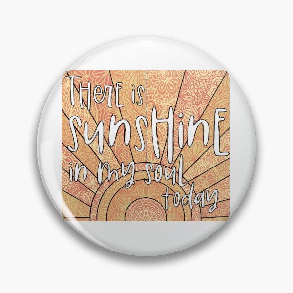 Item preview, There is sunshine in my soul today  designed and sold by Handdrawnbyzoe.