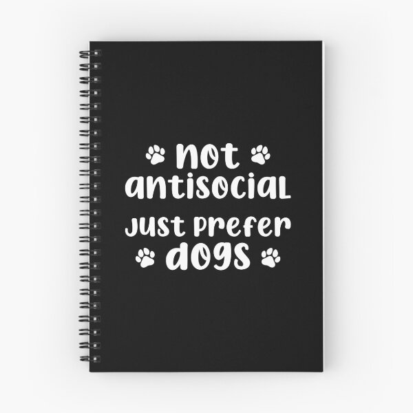 Item preview, Not Antisocial, Just Prefer Dogs designed and sold by Venus Complete.
