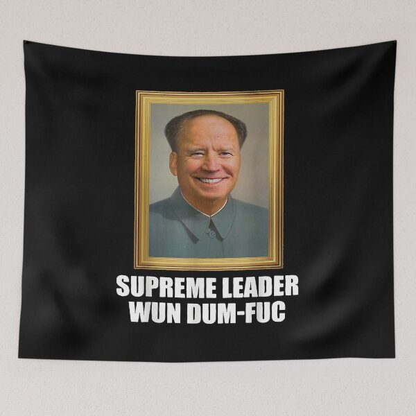 Item preview, Biden Mao Zedong Supreme Leader Wun Dum Fuc designed and sold by FinleyFamilyDes.