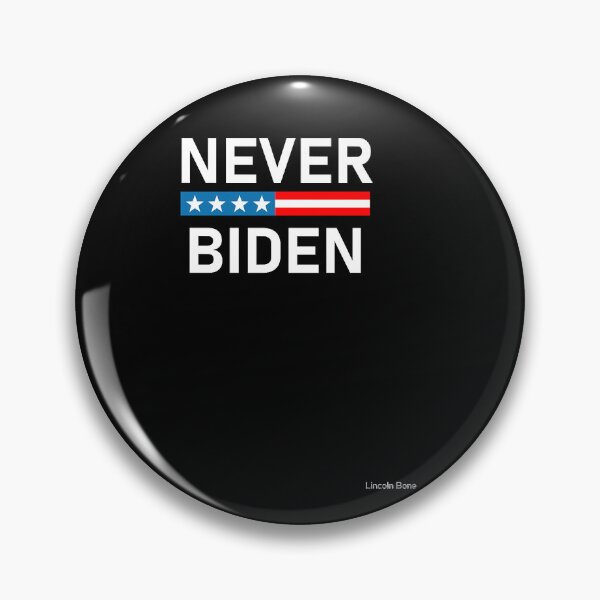 Item preview, Never Biden designed and sold by FinleyFamilyDes.