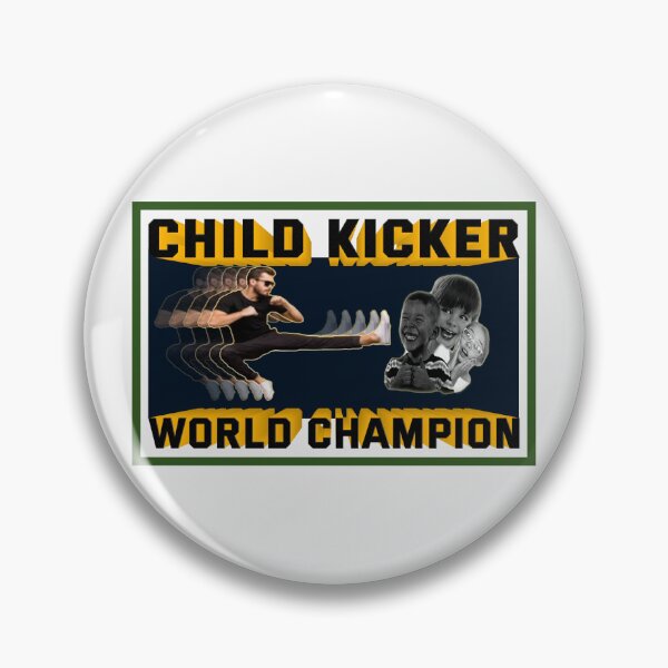 Item preview, Child Kicker World Champion 2023 designed and sold by CoolGuyStuffs.