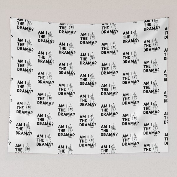 Item preview, Am I The Drama designed and sold by Venus Complete.