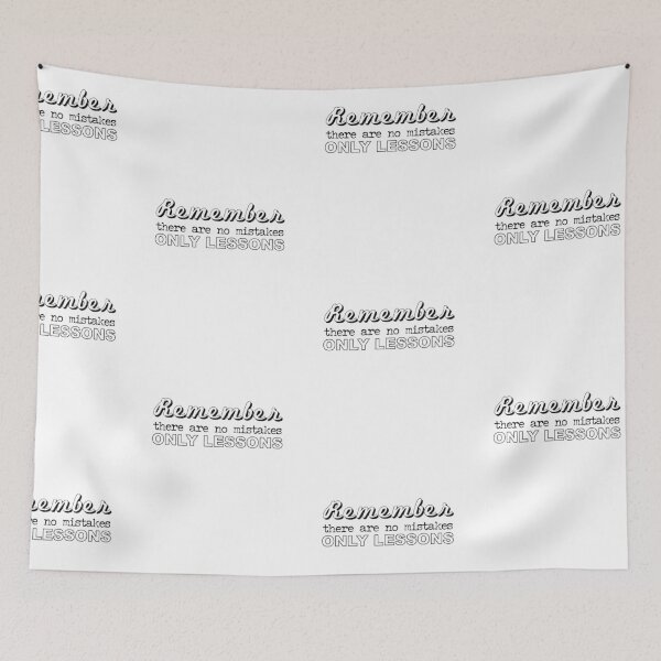 Item preview, Remember There Are No Mistakes Only Lessons designed and sold by onceproject.