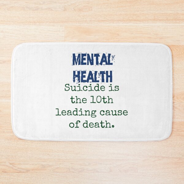 Item preview, Suicide Is The 10th Leading Cause - Mental Health Quote designed and sold by CrankyOldDude.